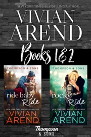 Thompson & Sons: Ride Baby Ride / Rocky Ride - Vivian Arend