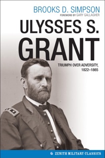 Ulysses S. Grant by Brooks D. Simpson