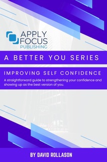 Improving Self Confidence by David Rollason