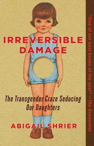 Irreversible Damage - Abigail Shrier Cover Art
