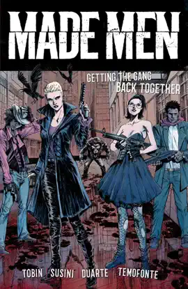 Read: Book Made Men: Getting the Gang Back Together