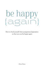 How To Be Happy Again - Gloria Niemi Cover Art