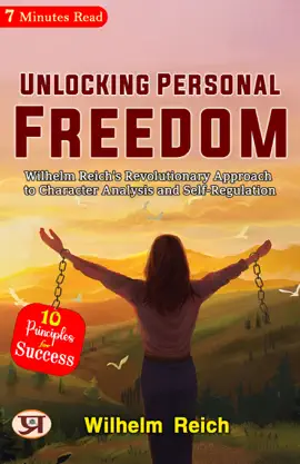 Read: Unlocking Personal Freedom: Wilhelm Reich's Revolutionary Approach to Character Analysis Book and Self-Regulation