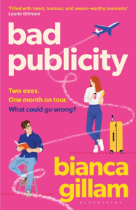 Bad Publicity - Bianca Gillam Cover Art