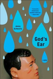 God's Ear - Jenny Schwartz