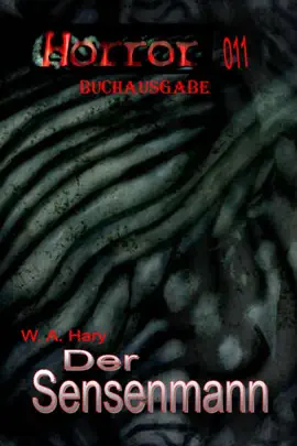 Read: HORROR 011 Buchausgabe: Der Sensenmann Book