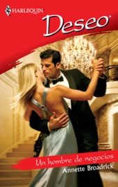 Un hombre de negocios - Annette Broadrick