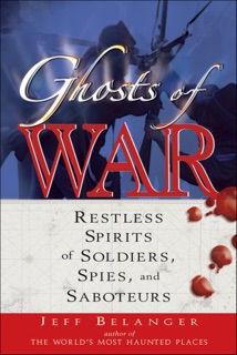 Ghosts of War by Jeff Belanger