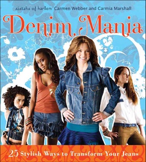 Denim Mania by Carmen Webber & Carmia Marshall