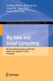 Big Data and Social Computing - Xiaofeng Meng, Zhidong Cao, Suran Wu, Yang Chen & Xiu-Xiu Zhan