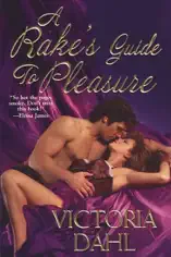 A Rake's Guide To Pleasure