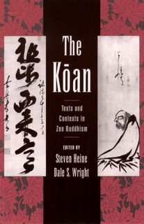 The Koan by Steven Heine & Dale S. Wright