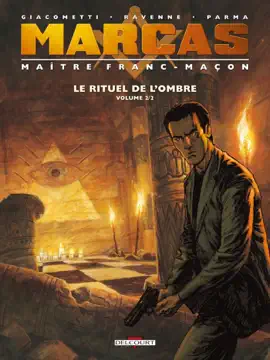 Read: Marcas, Maître Franc-Maçon T02 - Le Rituel de Book l'ombre 2/2