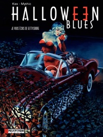 Halloween blues - Tome 2 - Je vous écris de Gettysburg - Kas & Mythic
