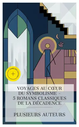 Read: Voyages au Cœur Book du Symbolisme – 5 Romans Classiques de la Décadence