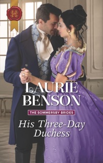 His Three-Day Duchess by Laurie Benson