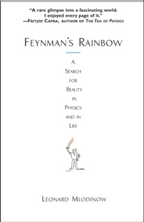 Feynman's Rainbow by Leonard Mlodinow