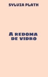 A redoma de vidro