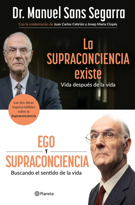 Pack Dr. Sans Segarra (La Supraconciencia existe + Ego y Supraconciencia)
