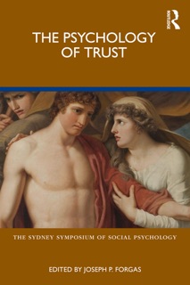 The Psychology of Trust by Joseph P. Forgas