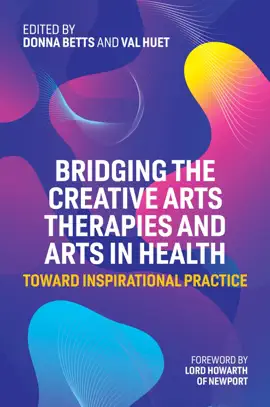 Read: Bridging Book the Creative Arts Therapies and Arts in Health