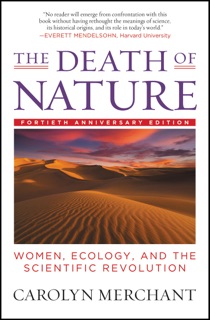 The Death of Nature by Carolyn Merchant