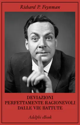 Deviazioni perfettamente ragionevoli dalle vie battute
