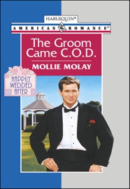 The Groom Came C.O.D. - Mollie Molay