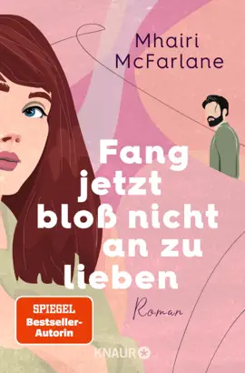 Read: Fang jetzt Book bloß nicht an zu lieben