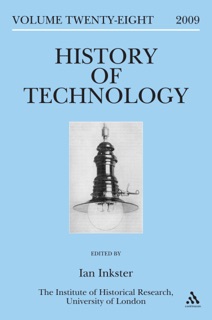 History of Technology Volume 28 by Ian Inkster