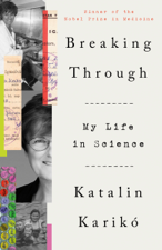 Breaking Through - Katalin Karikó Cover Art