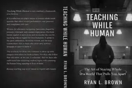 Read: Book Teaching While Human