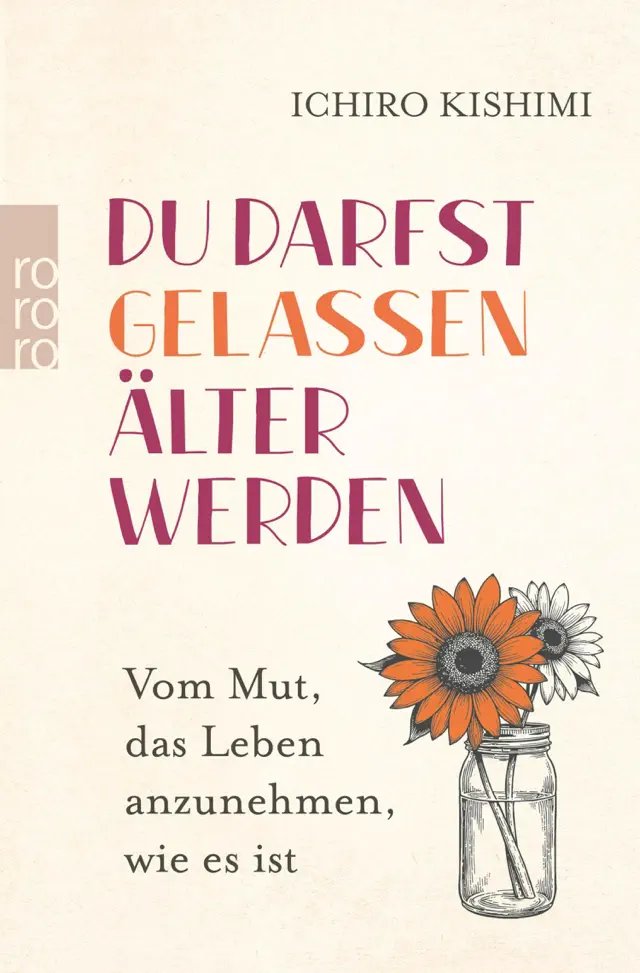 Du darfst gelassen älter werden