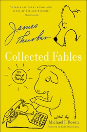 Collected Fables - James Thurber & Michael J. Rosen