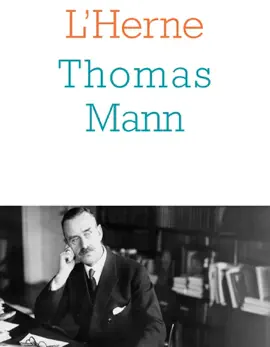 Read: Cahier de Book L'Herne n°23 : Thomas Mann