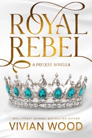Royal Rebel - Vivian Wood