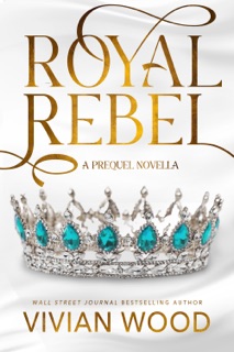 Royal Rebel by Vivian Wood
