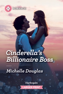 Cinderella's Billionaire Boss by Michelle Douglas