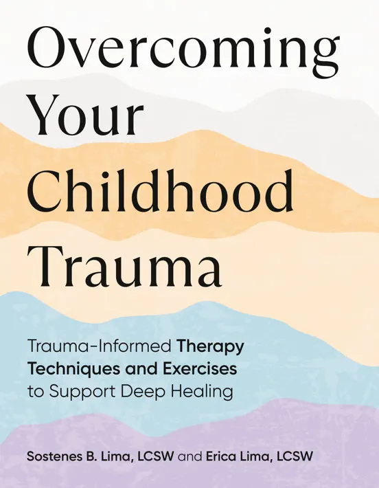 Overcoming Your Childhood Trauma