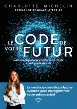 Le code de votre futur