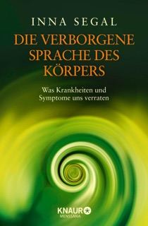 Die verborgene Sprache des Körpers by Inna Segal