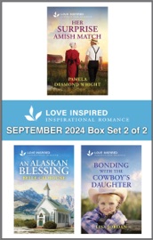 Love Inspired September 2024 Box Set - 2 of 2 - Pamela Desmond Wright, Belle Calhoune & Lisa Jordan