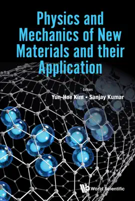 Read: PHYSICS AND Book MECHANICS OF NEW MATERIALS AND THEIR APPLICATION