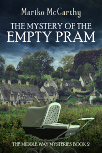 The Mystery of the Empty Pram - Mariko McCarthy Cover Art