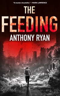 The Feeding by Anthony Ryan