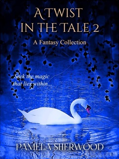 A Twist in the Tale 2 by Pamela Sherwood