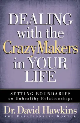 Read: Dealing with the CrazyMakers in Book Your Life