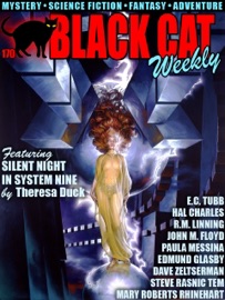 Black Cat Weekly #170 - Theresa Duck, John M. Floyd, Dave Zeltserman, Steve Rasnic Tem, Paula Messina, R.M. Linning, Hal Charles, E.C. Tubb, Edmund Glasby & Mary Roberts Rhinehart