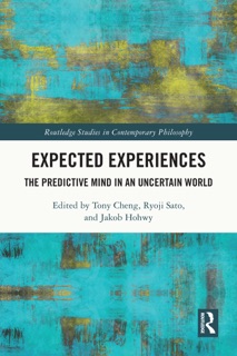 Expected Experiences by Tony Cheng, Ryoji Sato & Jakob Hohwy