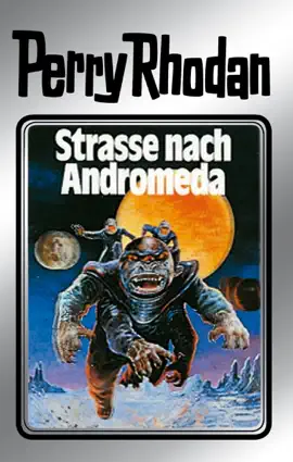 Read: Book Perry Rhodan 21: Straße nach Andromeda (Silberband)